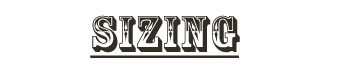 Sizing
